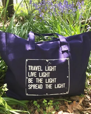 Travel Light...Spread The Light  - Navy Carry All Bag